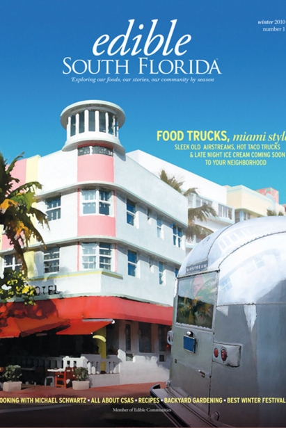 Edible South Florida Winter 2010, Premiere Issue Cover