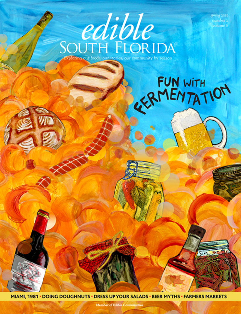 Edible South Florida Spring 2015, Issue #22 Cover